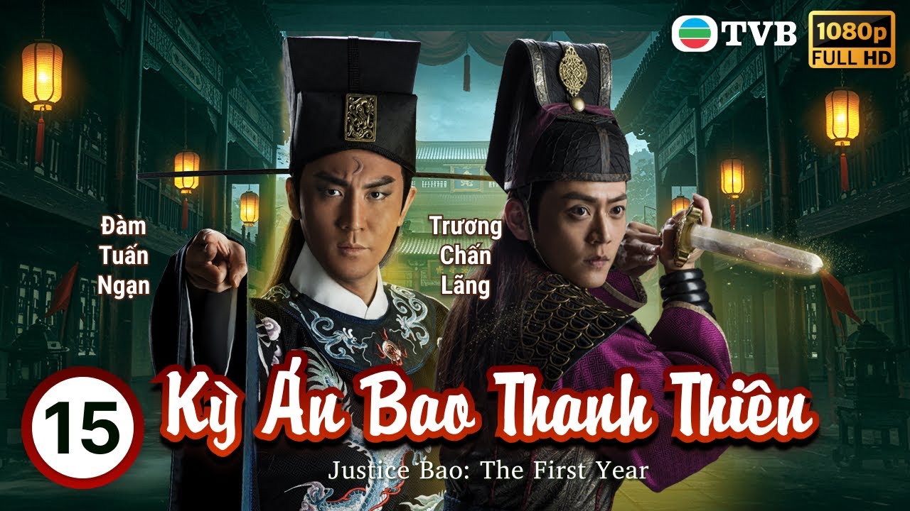 Phim TVB lồng tiếng Kỳ Án Bao Thanh Thiên 15/30 | Đàm Tuấn Ngạn, Hồ Định Hân | 2019