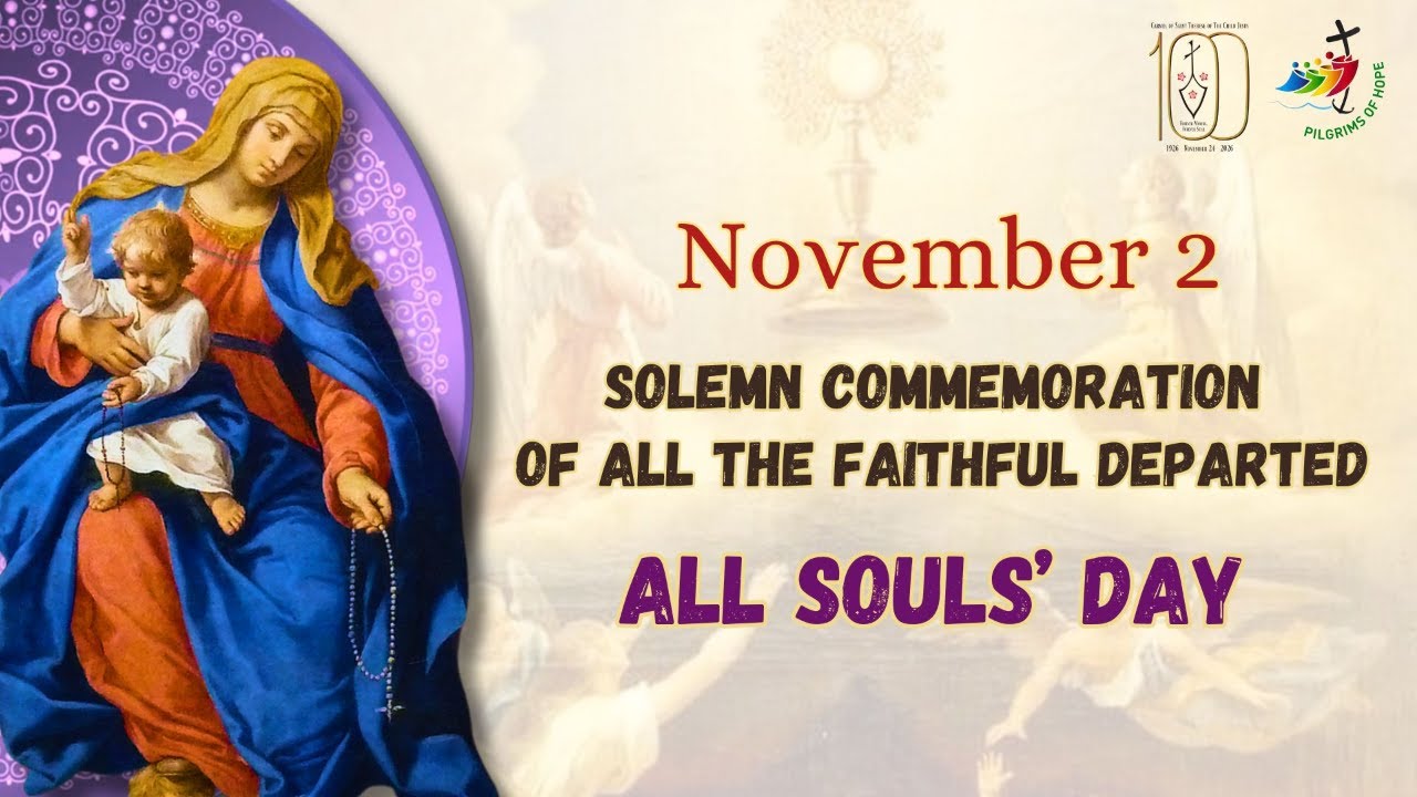 NOVEMBER 2, 2025, SUNDAY | LAUDS & HOLY MASS | SOLEMN COMMEMORATION OF ...