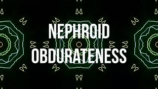 Nephroid - Obdurateness