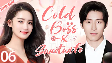 ENGSUB【Cold Boss And Sweet Wife】▶EP06 | Li Qin,Dou Xiao 💌CDrama Recommender