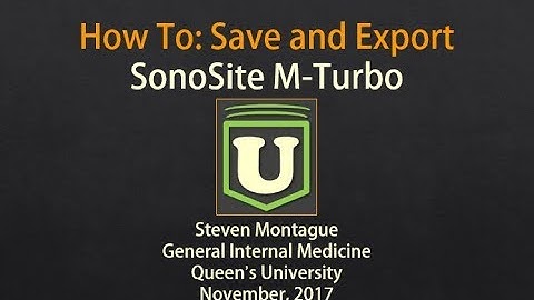 SonoSite M-Turbo: How to Export Images and videos