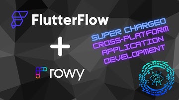 Super Charge Cross-Platform Application Development with FlutterFlow and Rowy