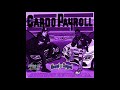 Payroll X Cardo Slowed X Chopped Full Tape mp3