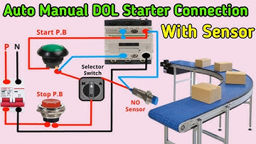 Auto Manual DOL Starter Connection with Selector Switch 2 Wire Sensor @MianElectric
