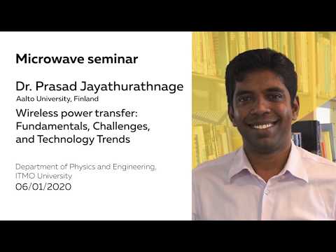 Wireless power transfer: Fundamentals, Challenges, and Technology Trends | Dr Prasad Jayathurathnage