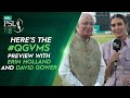 Here’s The #QGvMS Preview with Erin Holland and David Gower | HBL PSL 7 | ML2T