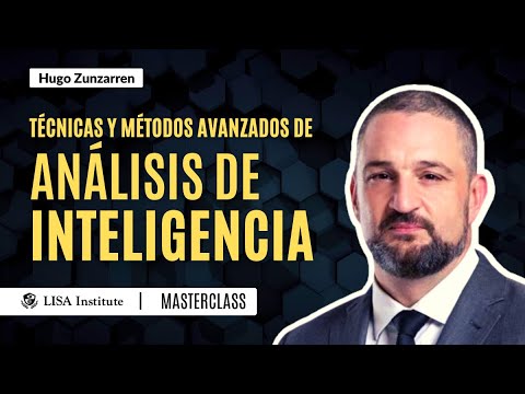 Técnicas y Métodos Avanzados de Análisis de Inteligencia | Hugo Zunzarren