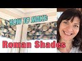 Make Beautiful Roman Shades!