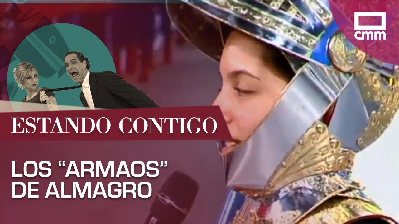 La historia de los "Armaos" de Almagro | Estando Contigo