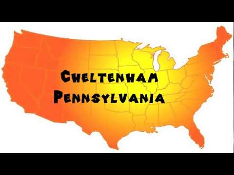 How to Say or Pronounce USA Cities — Cheltenham, Pennsylvania