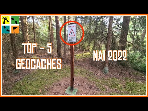 Geocaching: Meine TOP-5 (Mai 2022) - Der Dosensucher