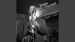 Video thumbnail of "Jimmy Forrest - Night Train"