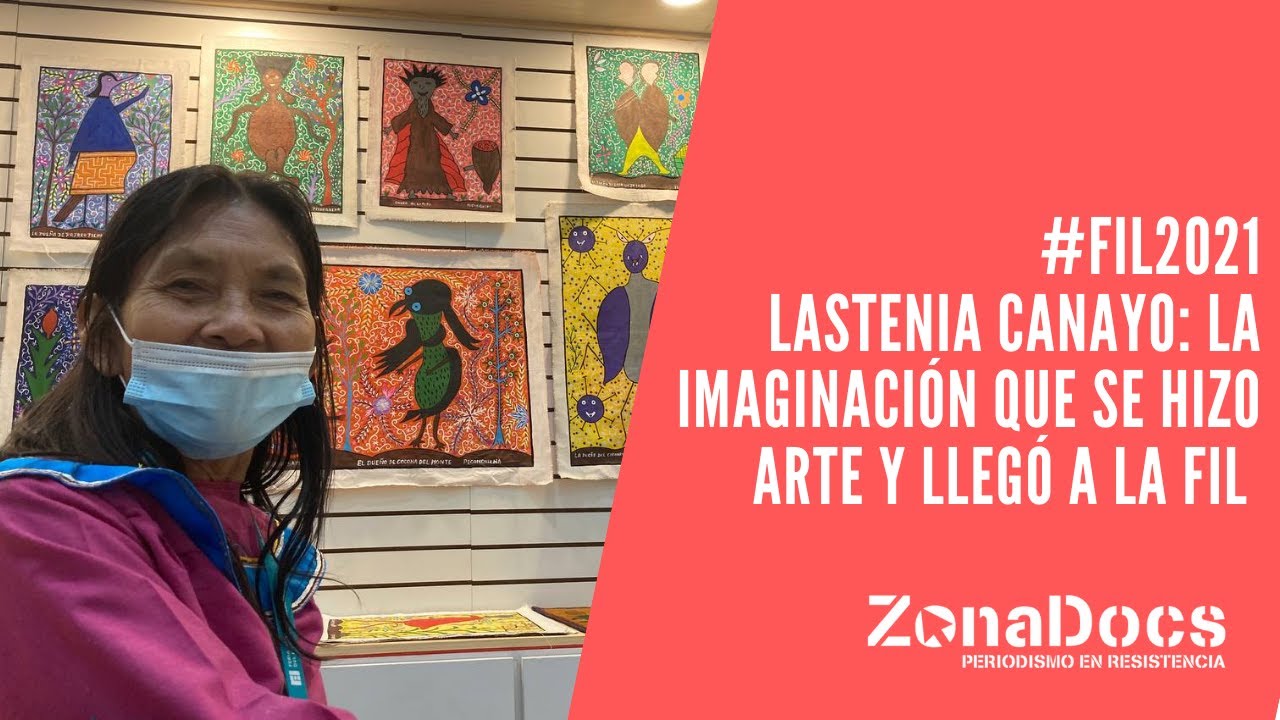 Lastenia Canayo: La imaginación que se hizo arte y llegó a la FIL - YouTube