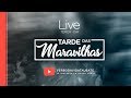 LIVE | Tarde das Maravilhas