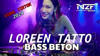 DJ LOREEN TATTOO BREAKBEAT FULL BASS -DJ BREAKBEAT TERBARU BASS BETON 2024  | VIRAL TIKTOK Resimi