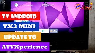TV android TX3 MINI Update ke ATVXperience