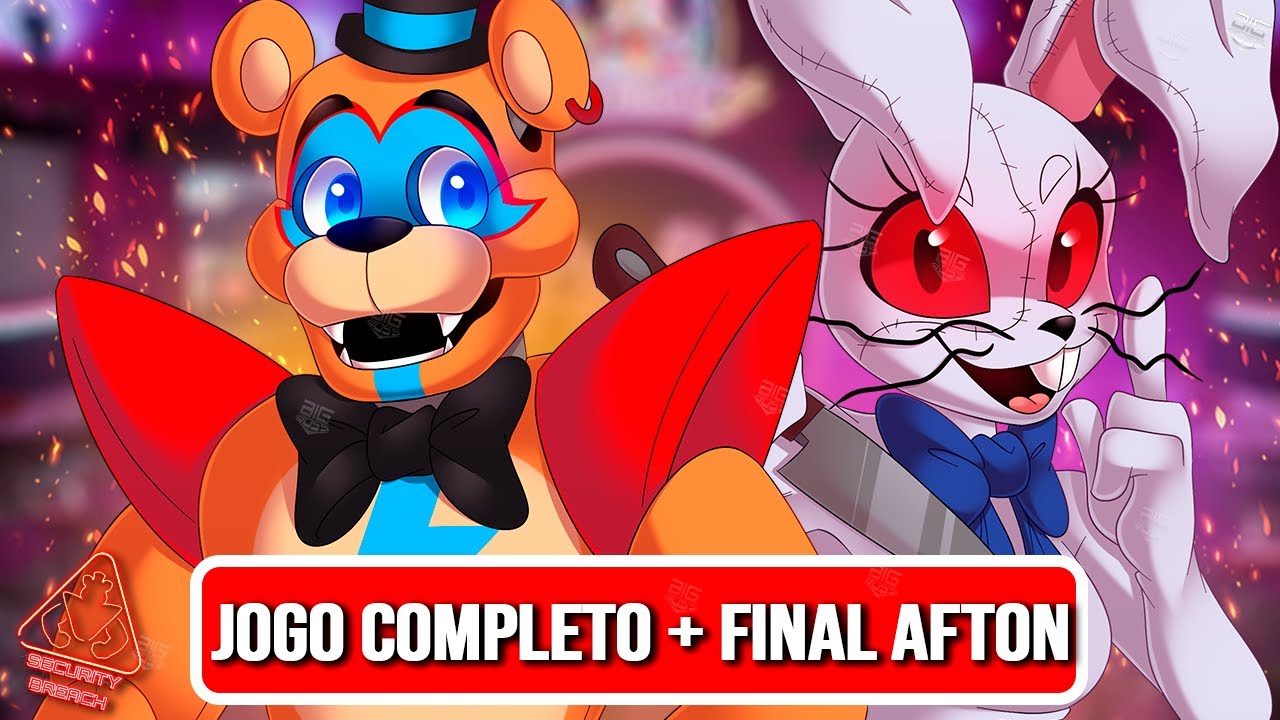 Five Nights at Freddy's: Security Breach - JOGO COMPLETO + FINAL VERDADEIRO  AFTON 