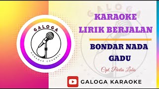 Karaoke Bondar Nada Gadu
