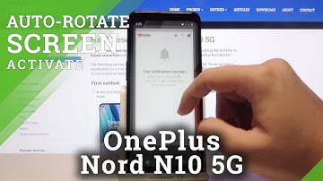 How to Activate Auto Rotate Screen on OnePlus Nord N10 5G