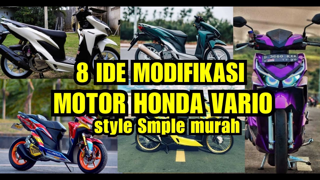 8 CONTOH MODIFIKASI MOTOR HONDA VARIO TERBARU 2020 KUMPULAN MODIFIKASI MOTOR VARIO KEREN YouTube