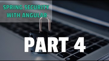 Configuration and Login Endpoint - Spring Security With Angular - Part 4