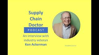 Supply Chain Pioneer: An interview with Ken Ackerman (WERC Founder).