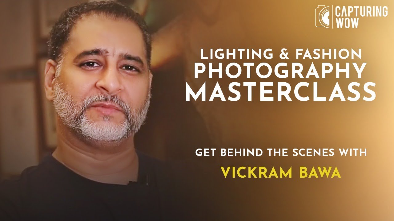 VIKRAM BAWA LIGHTING & FASHION PHOTOGRAPHY MASTERCLASS