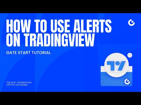 How to Use TradingView Alerts | Now Available Directly on Gate
