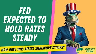 Fed expected to hold rates steady: What does it mean for Gstocks?  | 🦖 #TheInvestingIguana EP152