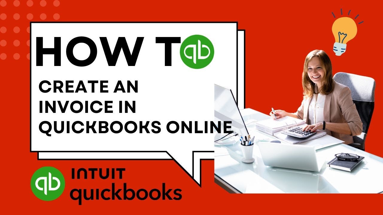 How to Create and Customize an Invoice in QuickBooks Online | Step-by ...