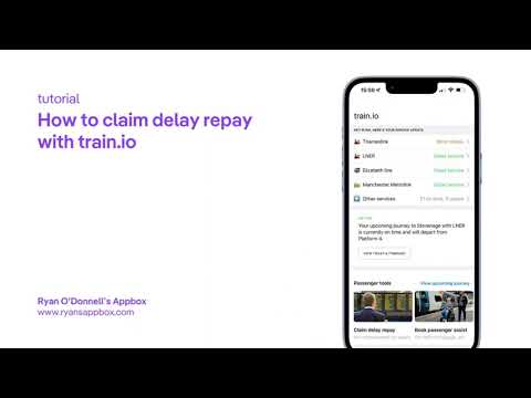 train.io | claim delay repay (tutorial)