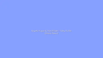 Krystle Yague & Dan Billano - Tuloy Pa Rin (Hitone Remix)