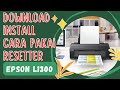 Cara reset dan download resetter epson l1300 || service required epson l1300