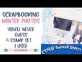 Scrapbooking tips for frozen ice and winter photos  home for christmas  twisted sisters yt hop