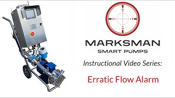 Marksman Smart Pumps Instructional Video Series - Erratic Flow Alarm