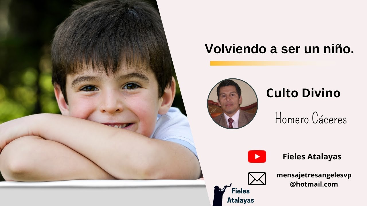 Volviendo a ser un niño/ Homero Cáceres. - YouTube
