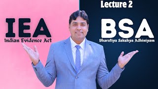 Comparison between IEA and BSA Lecture 2 | Bhartiya Sakshya Adhiniyam Definition | IEA Definitions.