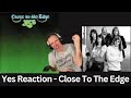 First-Time Hearing Yes Reaction - Close To The Edge Full Album Reaction! Prog Rock MASTERPIECE!!
