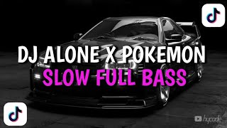 Download lagu DJ ALONE X POKEMON SLOW FULL BASS || VIRAL TIK TOK ‼️ REEBEL RIMEX
