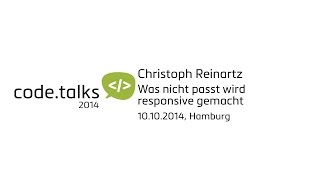 Celebrity code.talks 2014 - Was nicht passt wird responsive gemacht (Christoph Reinartz) Wealth