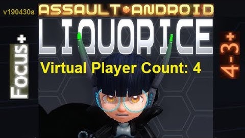 Assault Android Cactus: Liquorice vs. (VPC4) Focus+ S+