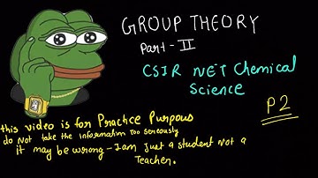 GROUP THEORY PART 2 CSIR net