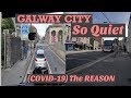 Galway city is Quiet dahil sa COVID19|Elen’s Cooking&Blog