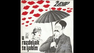 Video thumbnail of "Zetva - U razdeljak te ljubim - (Audio 1977) HD"