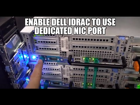 How to configure Dell iDRAC to use dedicated NIC port for remote access