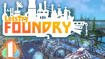 Foundry Gameplay: Factory Automation in a Voxel World | Steam Next Fest 2023 Demo - Let