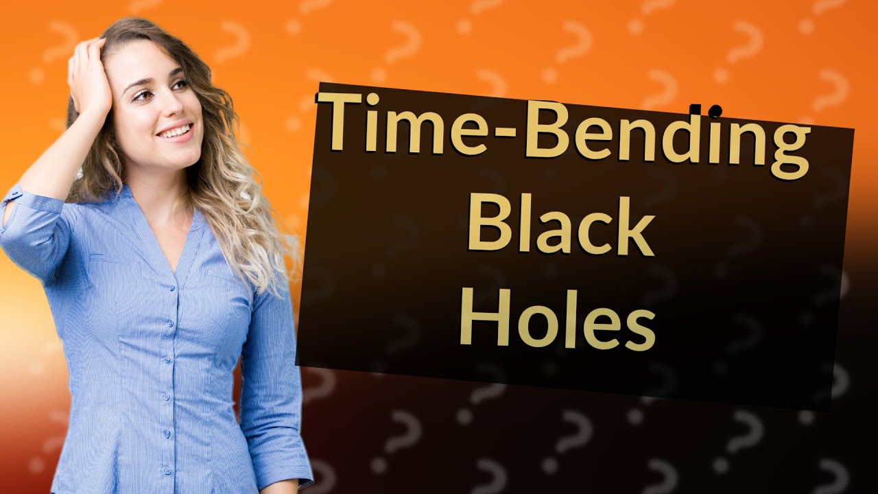 how-do-black-holes-affect-time-youtube