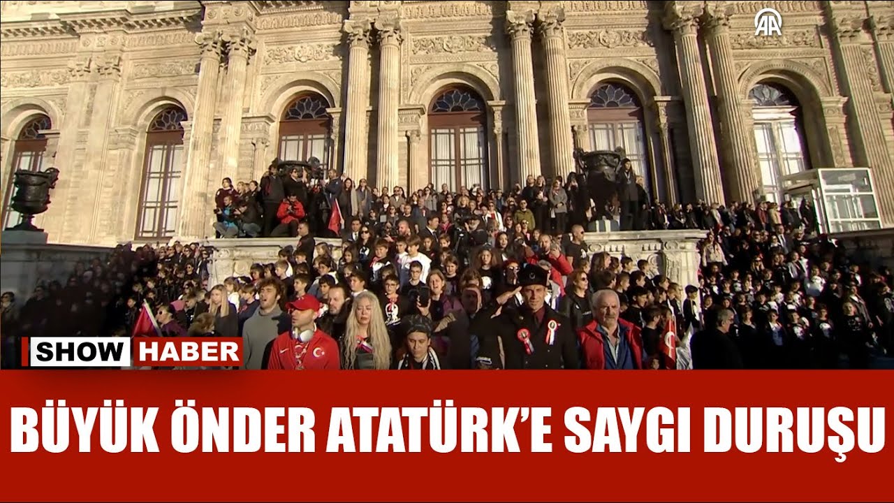 Büyük Önder Atatürkü anıyoruz - Dolmabahçe Sarayı