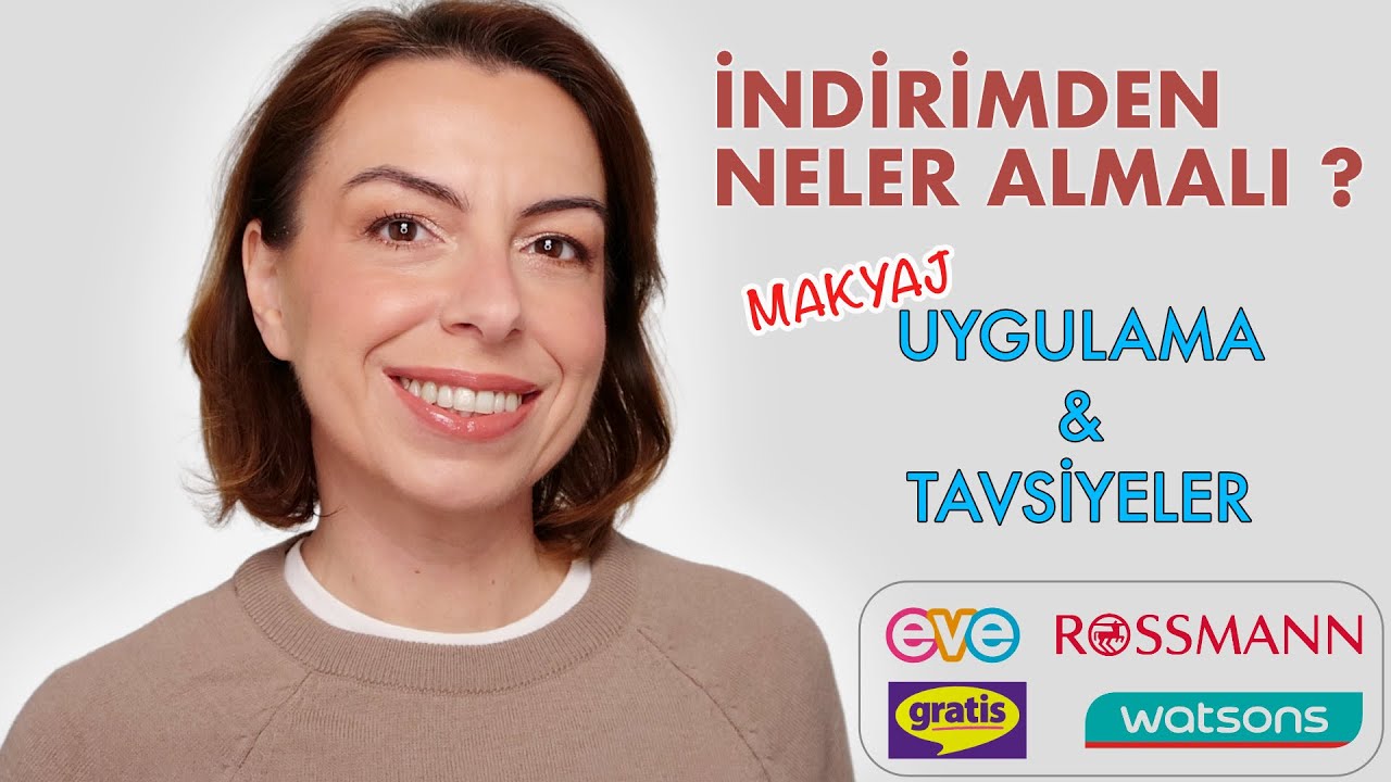 İNDİRİMDEN NELER ALMALI ? | MAKYAJ UYGULAMA VE FAVORİLER