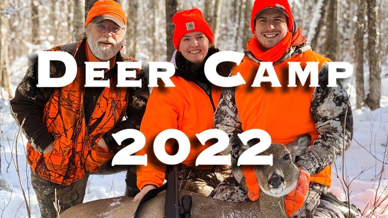 Deer Camp 2022 - The Best Moment of My Life - YouTube